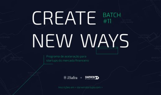 Banner do programa Batch#11, apoiado pelo Banco Safra, com os dizerem "Create New Ways" em destaque