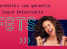 Banner promocional do empréstimo com saque aniversário do FGTS do AgZero